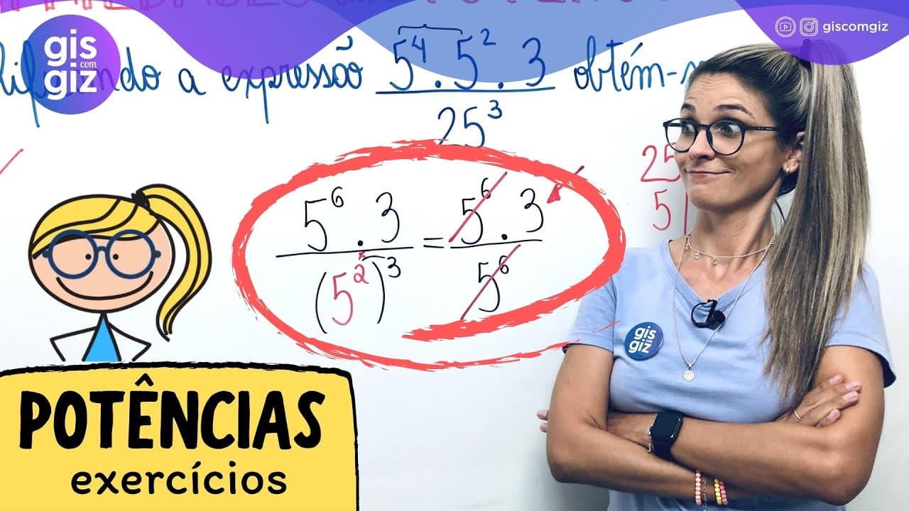 Thumbnail: PROPRIEDADES DAS POTÊNCIAS EXERCÍCIOS | \Prof. Gis/