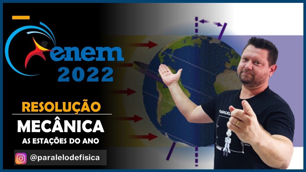 Thumbnail: ENEM 2022   O eixo de rotação da Terra apresenta uma inclinação em relação ao plano de sua órbita