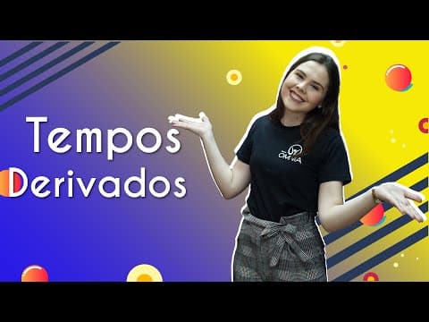 Thumbnail da aula: Tempos derivados - Brasil Escola