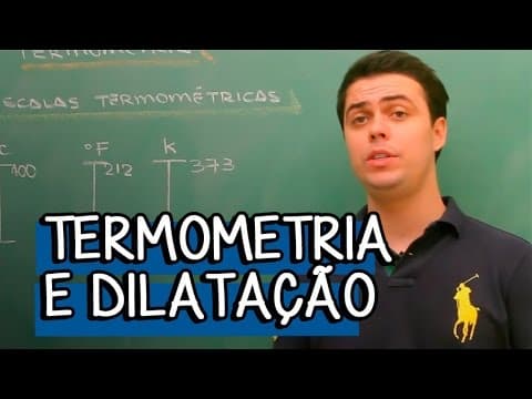 Thumbnail da aula: Introdução as Escalas Termométricas - Extensivo Física | Descomplica