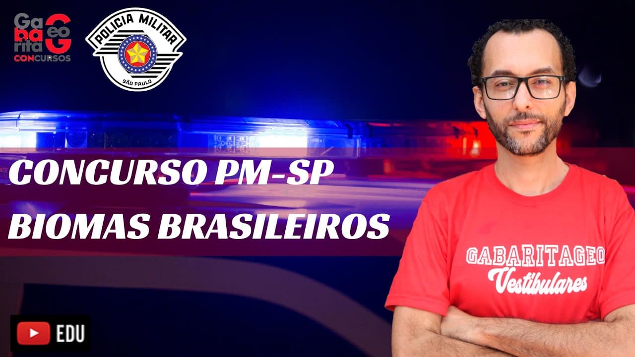 Thumbnail: BIOMAS BRASILEIROS | GEOGRAFIA PARA O CONCURSO DA PM SP 2022|