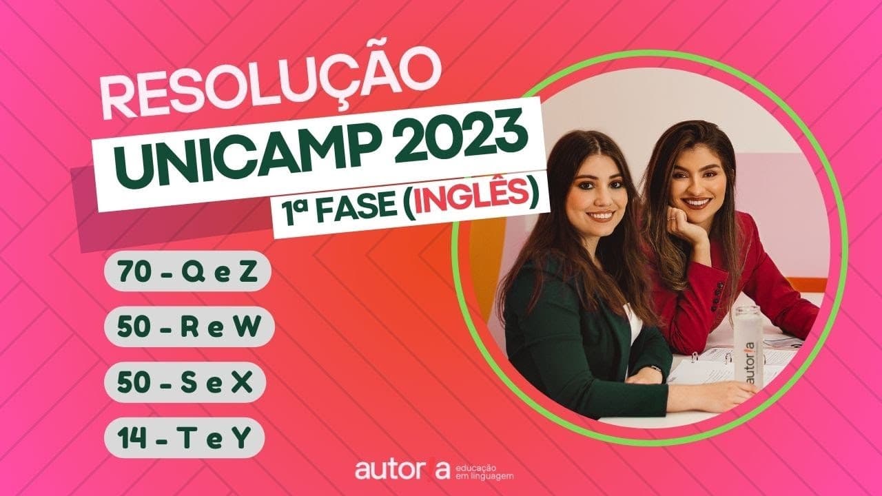 Thumbnail: Resolução UNICAMP 2023 (1ª fase) - Autoria Linguagem - Questão 70 | Linguagens, prova Q e Z