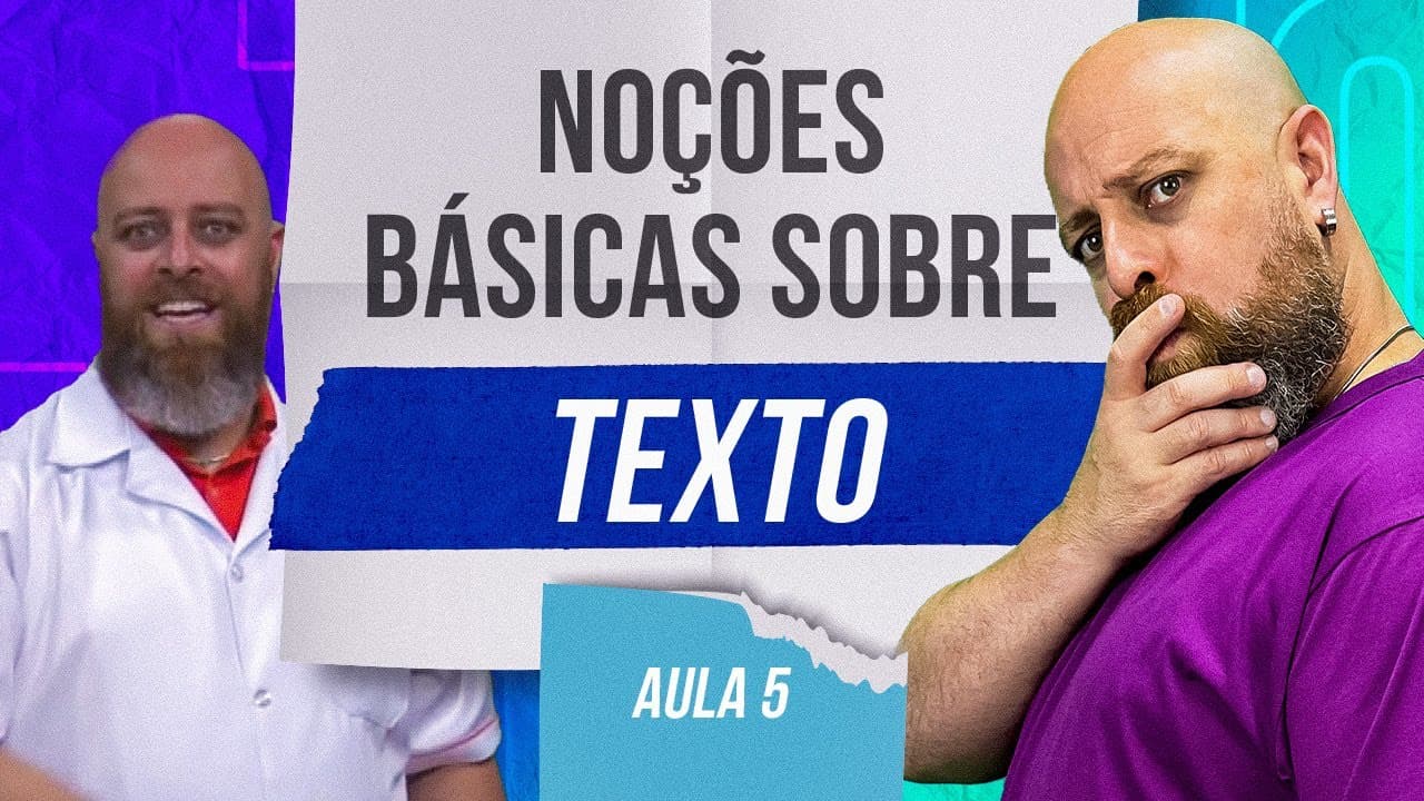 Thumbnail: Noções Básicas Sobre Texto (Aula 5) [Professor Noslen]
