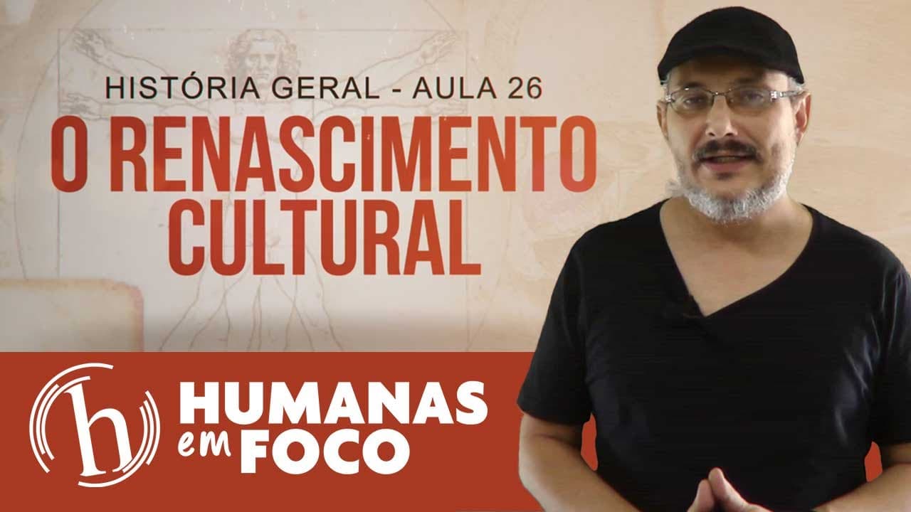 Thumbnail: História Geral   Aula 26   O renascimento cultural