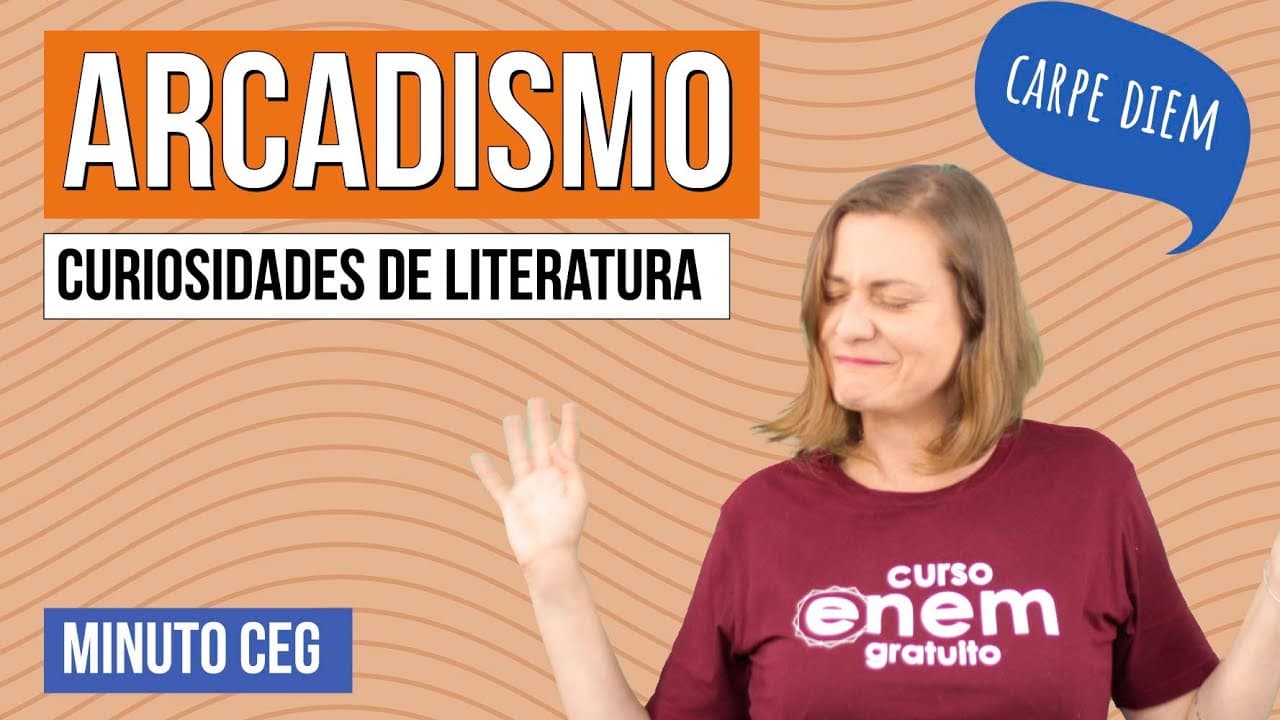 Thumbnail: ARCADISMO | Minuto CEG | Curiosidades de Literatura | Camila Zuchetto Brambilla