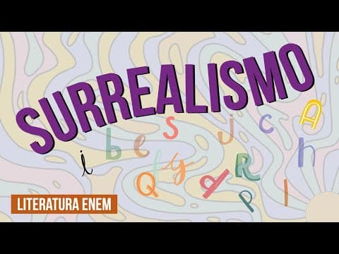 Thumbnail da aula: SURREALISMO: movimento da vanguarda europeia | Literatura para o Enem | Camila Zuchetto Brambilla