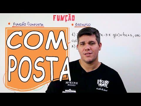 Thumbnail da aula: FUNÇÃO 10: COMPOSTA