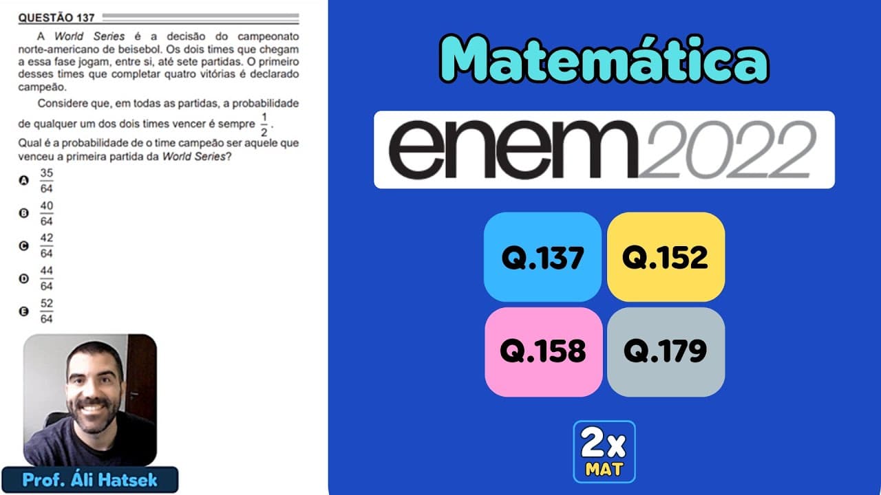 Thumbnail: Resolução Matemática ENEM 2022 - Questão 137 - Caderno Azul - A World Series é a decisão
