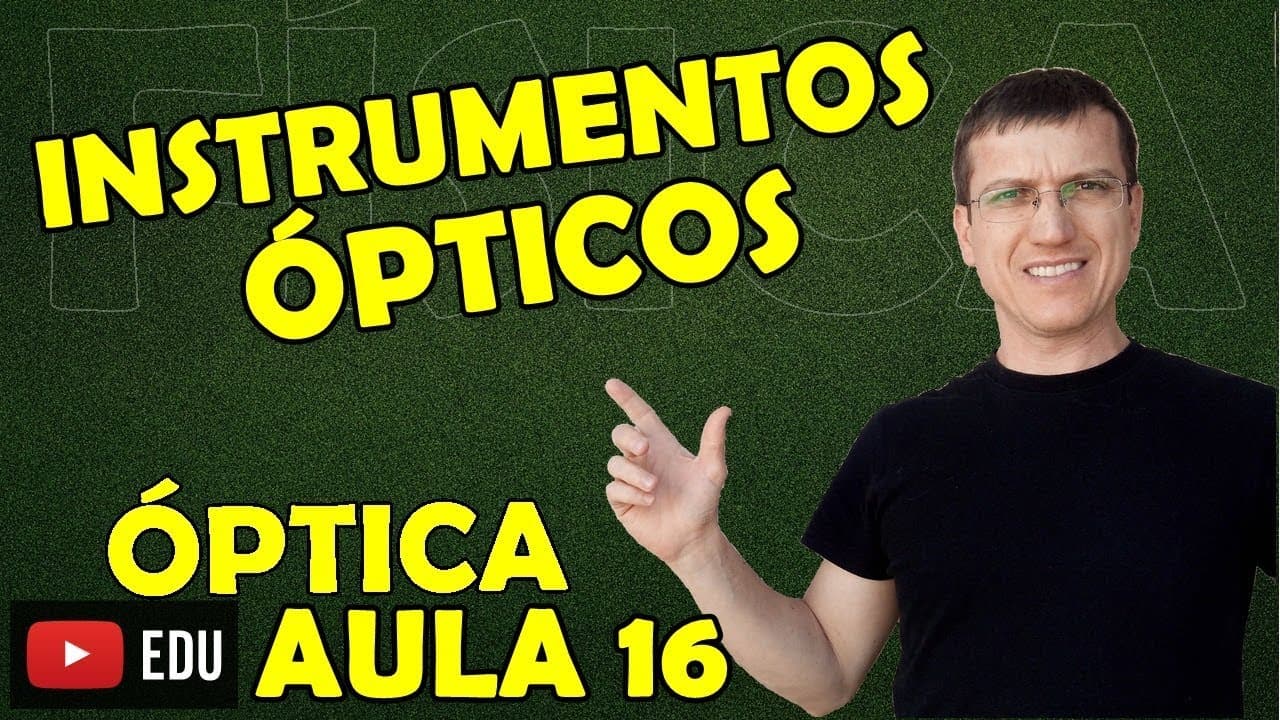 Thumbnail: Ampliação da Visão: Lupa, Telescópios e Microscópios