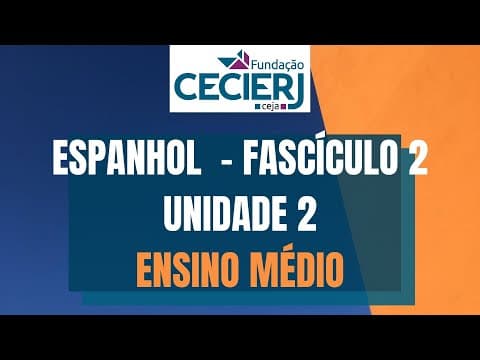 Thumbnail da aula: ENSINO MÉDIO - ESPANHOL - FASCÍCULO 2 - UNIDADE 2 - EL MUNDO Y YO: SIN PREJUICIOS
