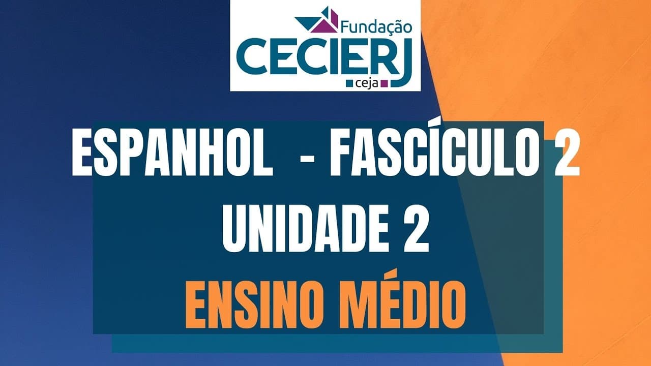 Thumbnail: ENSINO MÉDIO - ESPANHOL - FASCÍCULO 2 - UNIDADE 2 - EL MUNDO Y YO: SIN PREJUICIOS