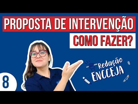 Thumbnail da aula: PROPOSTA DE INTERVENÇÃO: como fazer? | Redação Encceja Começando do Zero | Daniela Garcia