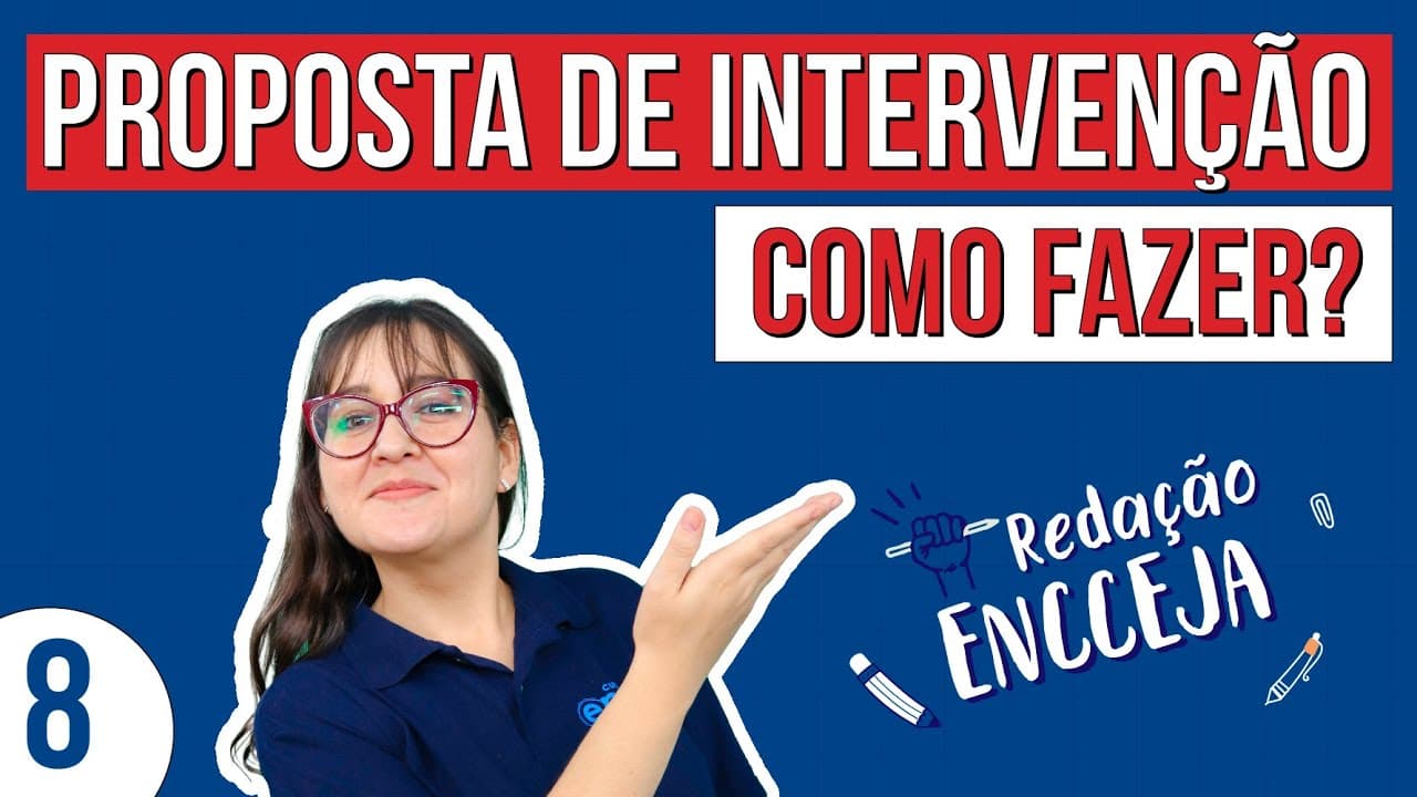 Thumbnail: PROPOSTA DE INTERVENÇÃO: como fazer? | Redação Encceja Começando do Zero | Daniela Garcia