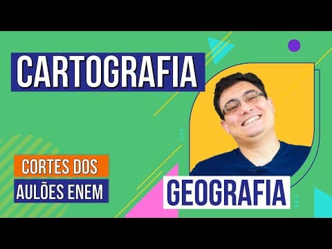 Thumbnail da aula: CARTOGRAFIA | Cortes dos Aulões do Enem | Geografia | Raphael Carrieri de Souza