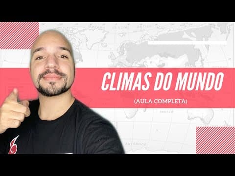 Thumbnail da aula: Climas do mundo (Aula completa) | Ricardo Marcílio