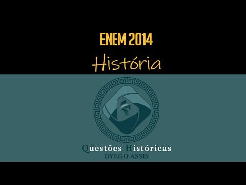 Thumbnail da aula: Questão ENEM 2014 História 11/15