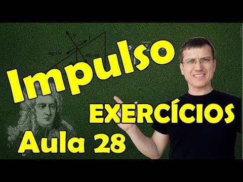 Thumbnail da aula: IMPULSO DE UMA FORÇA - EXERCÍCIOS - DINÂMICA - AULA 28 - Prof  Boaro / ILIMIT EDUCATION