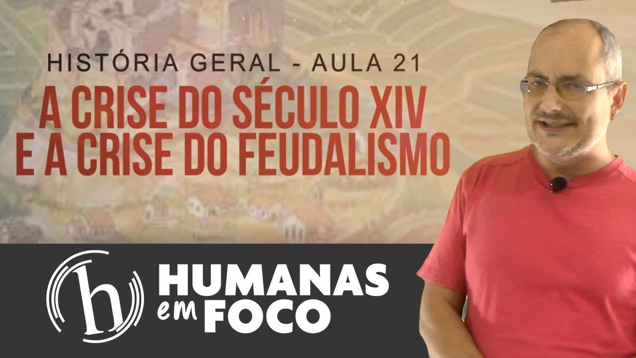 Thumbnail: História Geral - Aula 21 - A crise do século XIV e o fim do feudalismo