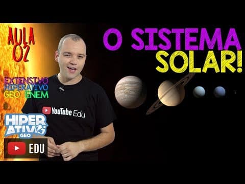 Thumbnail da aula: Geografia - TUDO SOBRE O SISTEMA SOLAR E A TERRA EM 4 MINUTOS! | Hiperativo GEO
