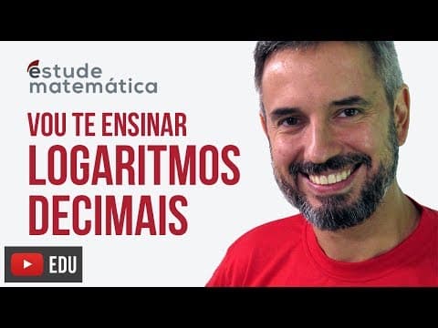 Thumbnail da aula: Logaritmos Decimais [Logaritmos: aula 3 de 9] – Vou te ensinar 52