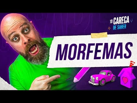 Thumbnail da aula: Morfemas [Prof. Noslen] #carecadesaber #professornoslen