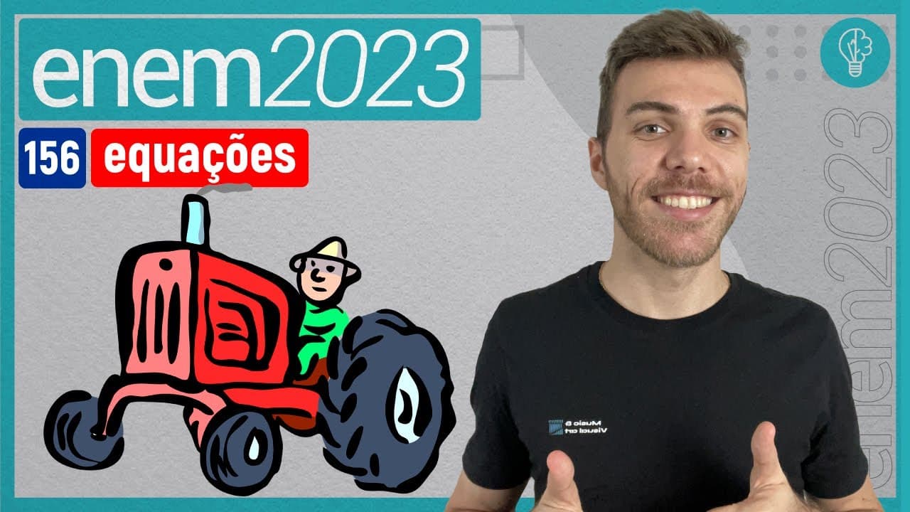 Thumbnail: ENEM 2023 - Um agricultor é informado sobre um método de proteção para sua lavoura que...- EQUAÇÕES