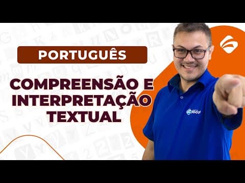 Thumbnail da aula: Português: Compreensão e interpretação textual