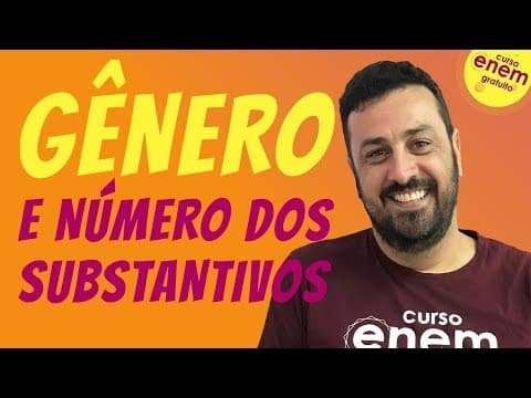 Thumbnail da aula: GÊNERO E NÚMERO DOS SUBSTANTIVOS DO ESPANHOL | Resumo de Espanhol para o Enem