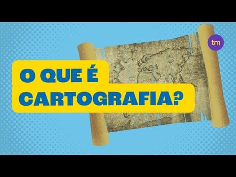 Thumbnail da aula: O que é CARTOGRAFIA? | Resumo