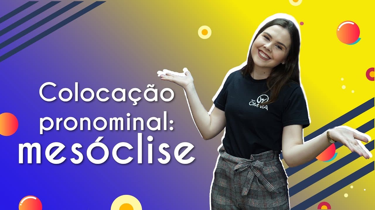 Thumbnail: Colocação pronominal: mesóclise - Brasil Escola