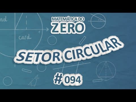 Thumbnail da aula: Matemática do Zero | Setor Circular - Brasil Escola