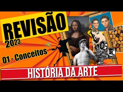 Thumbnail da aula: REVISÃO DE HISTÓRIA DA ARTE: CONCEITOS SOCIAIS DA ARTE