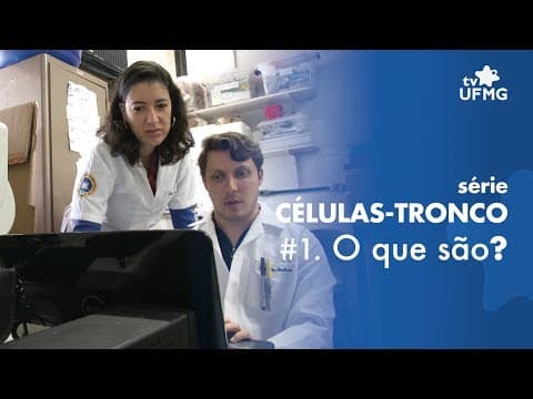 Thumbnail da aula: Células-tronco - Laboratório de Angiogênese da UFMG
