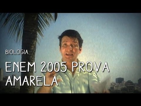 Thumbnail da aula: ENEM 2005: Questão 21, Prova Amarela 1