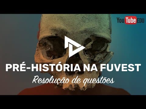 Thumbnail da aula: RESOLUÇÃO 1º FASE FUVEST - PRÉ-HISTÓRIA DA AMÉRICA