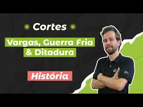 Thumbnail da aula: CORTES DOS AULÕES ENEM 2025: Vargas, Guerra Fria & Ditadura | História | Felipe de Oliveira