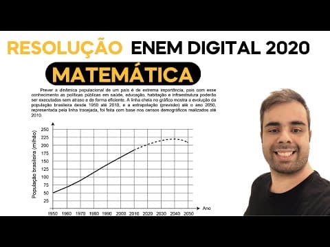 Thumbnail da aula: ENEM DIGITAL 2020 - Prever a dinâmica populacional de um país é de extrema importância, pois com ess