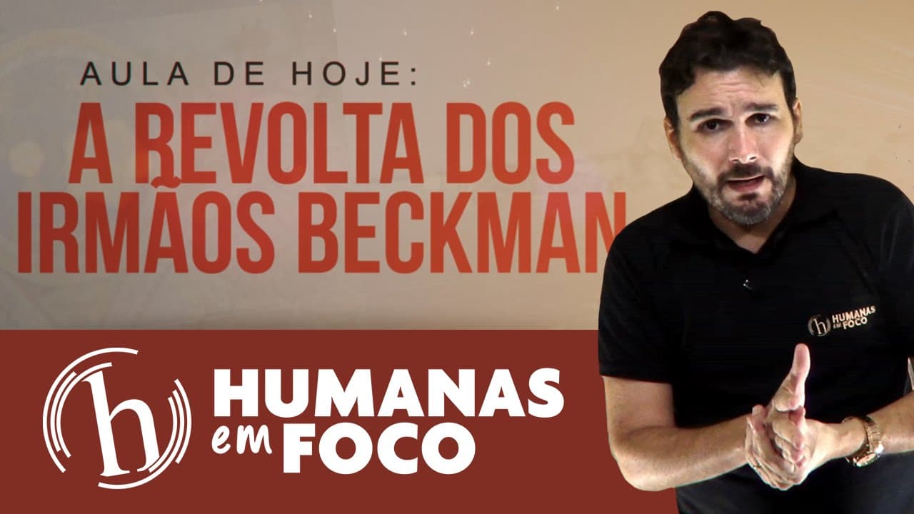 Thumbnail: História do Brasil - Aula 10 - A revolta dos irmãos beckman