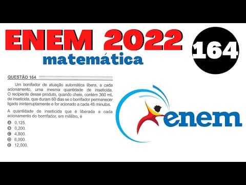 Thumbnail da aula: ENEM 2022 | Caderno Azul | Questão 164 | Um borrifador de atuação automática libera