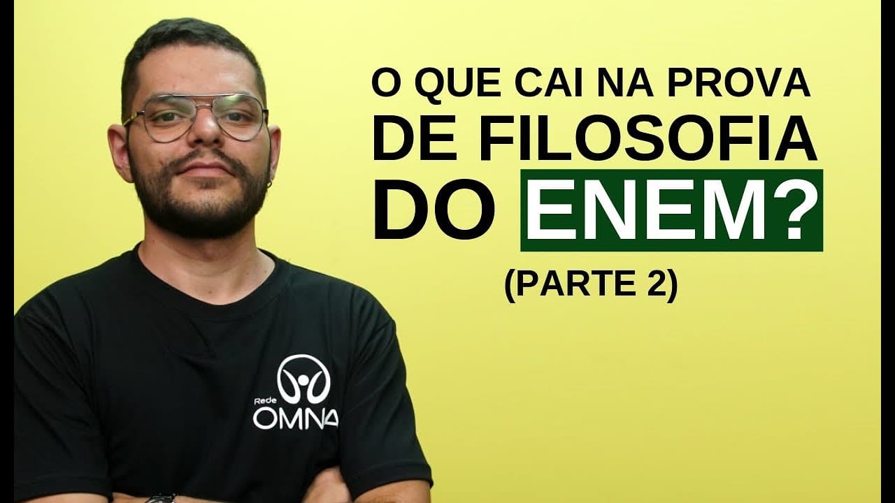 Thumbnail: O que cai na prova de Filosofia do Enem? (Parte 2) - Brasil Escola