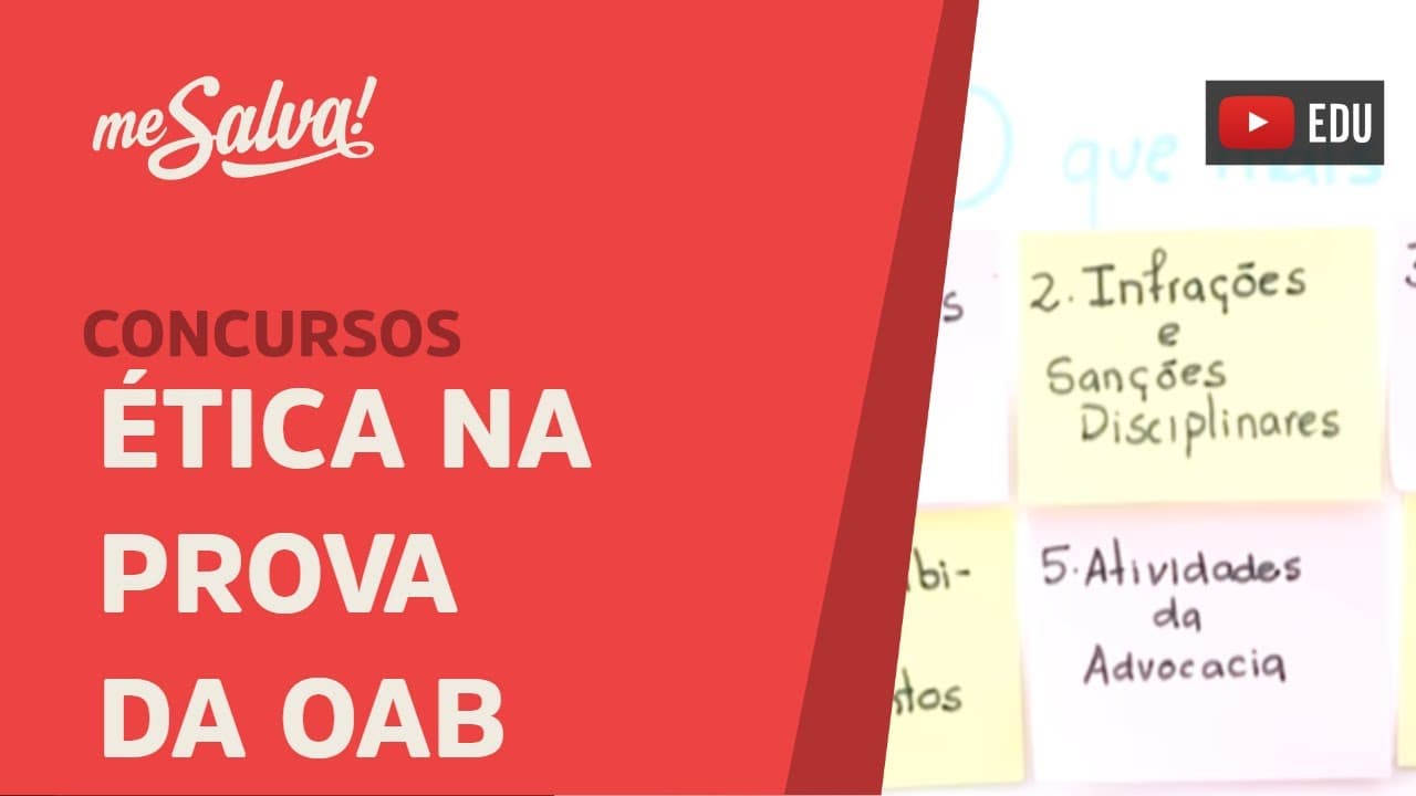 Thumbnail: Me Salva! OABE03 - Ética na Prova da OAB: prova e temas que mais caem