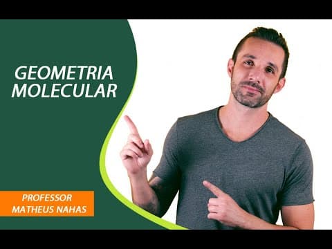 Thumbnail da aula: Aula 9 - Geometria molecular