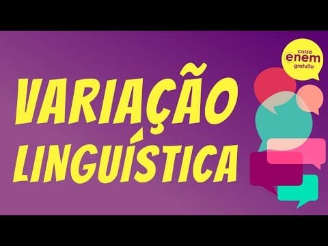 Thumbnail da aula: VARIAÇÕES LINGUÍSTICAS | Resumo de Português para o Enem