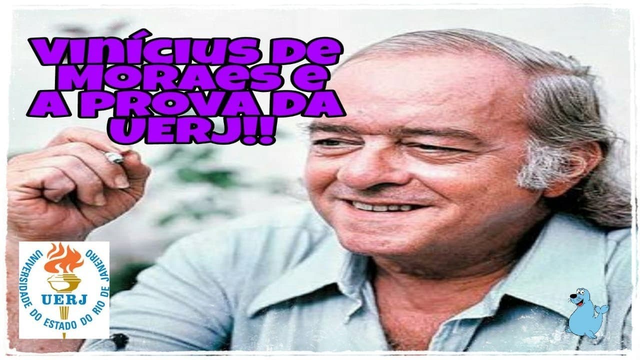 Thumbnail: VINÍCIUS DE MORAES E A PROVA DA UERJ!!