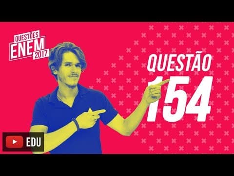 Thumbnail da aula: Enem 2017 - Matemática | Questão 154 (Caderno Amarelo)