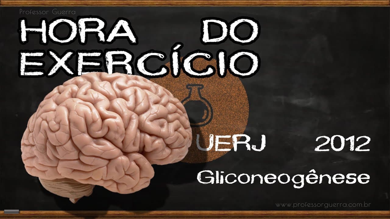 Thumbnail: Gliconeogênese - UERJ 2012