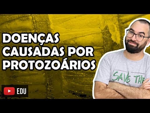 Thumbnail da aula: Doenças causadas por protozoários - Aula 18 - Módulo IV Microbiologia, Fungos e Protistas | Prof Gui