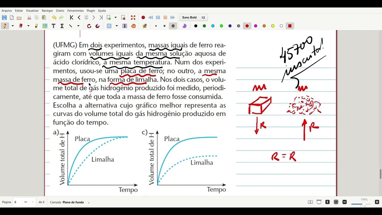 Thumbnail: (UFMG) Em dois experimentos, massas iguais de ferro reagiram com volumes iguais da mesma solução...