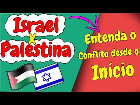 Thumbnail da aula: Conflito Israel x Palestina - entenda como começou até os dias atuais