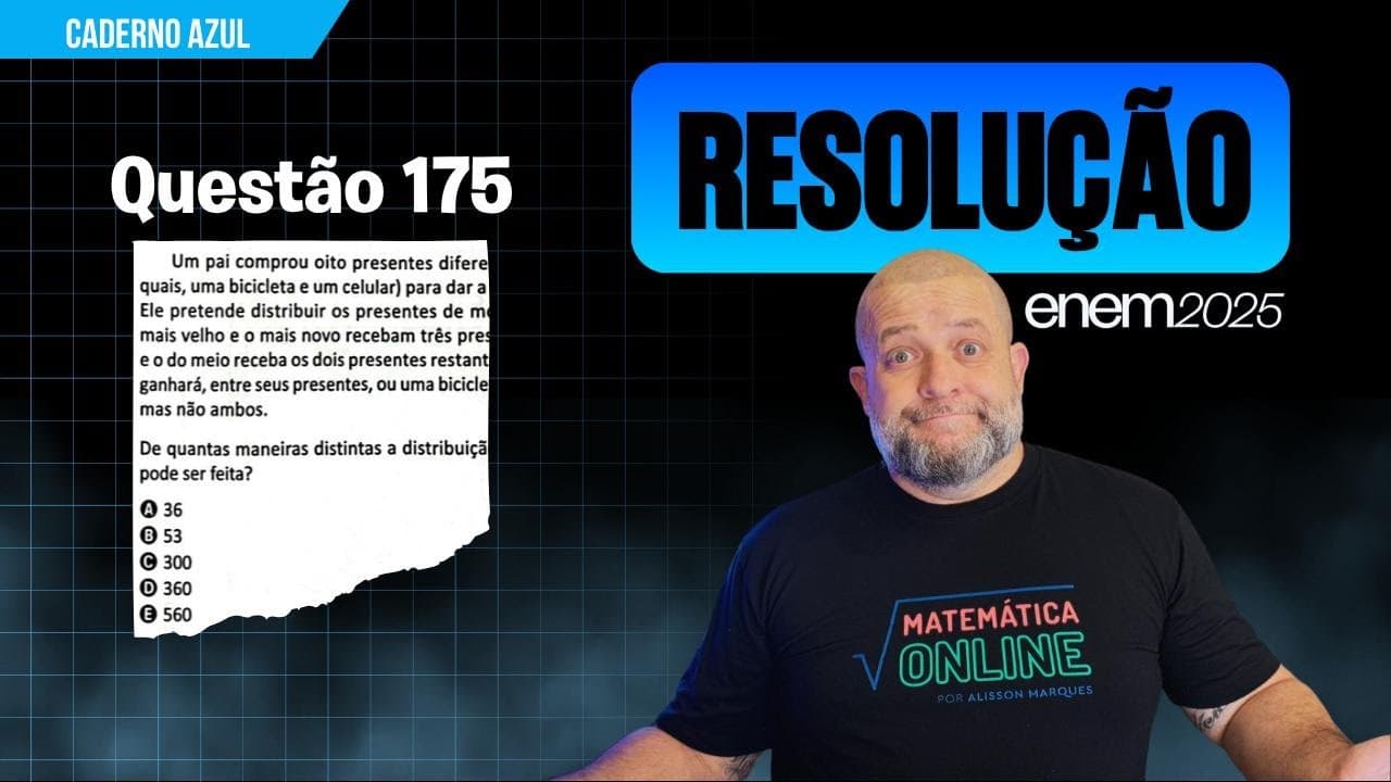 Thumbnail: ENEM 2025 Questão 175: Combinatória - Distribuindo Presentes Entre Filhos | Matemática